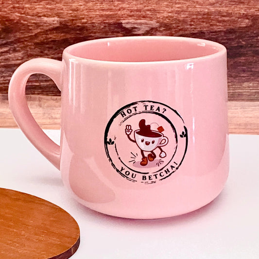 Pink Ceramic Mug "Hot Tea? You Betcha!" Retro Inspired Perfect for Hot Drinks & Cereal